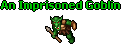 An Imprisoned Goblin.gif