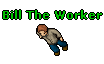 Bill The Worker.gif